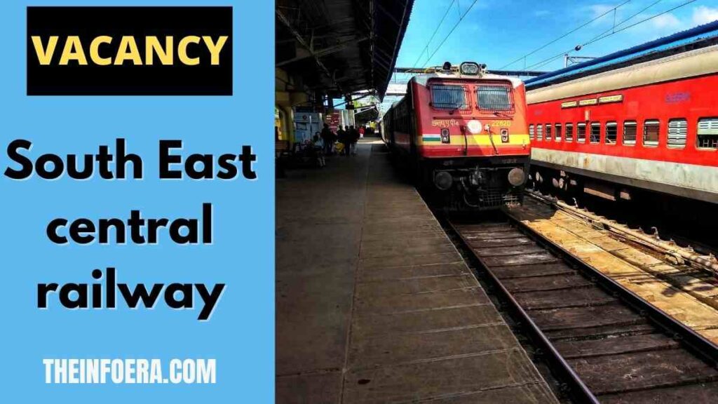 Railway Recruitment 2022 - Southeast central railway recruitment 2022